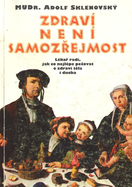 Zdraví není samozřejmost: lékař radí, jak co nejlépe pečovat o zdraví těla a ducha