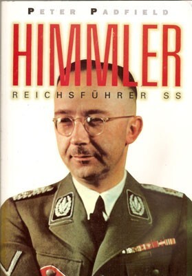 Himmler : Reichsführer SS