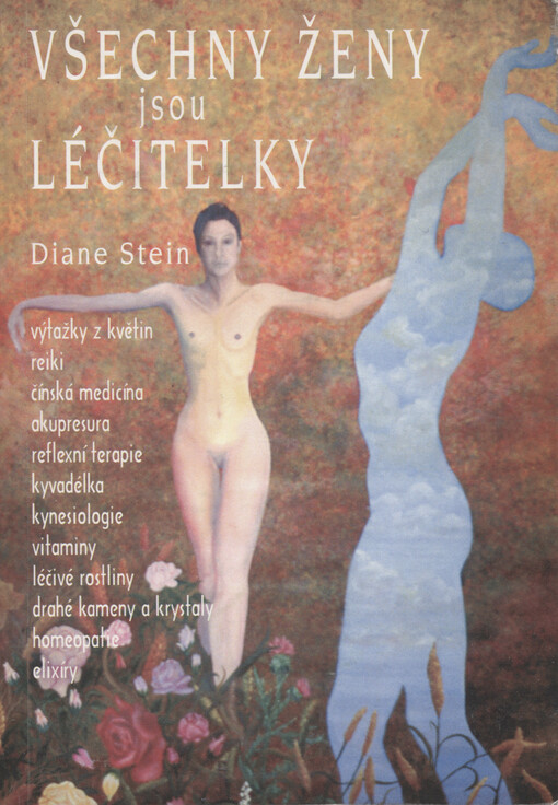 Všechny ženy jsou léčitelky
