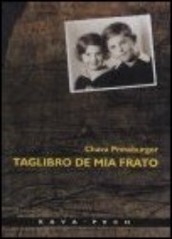 Taglibro de mia frato : memornotoj de Petr Ginz el la jaroj 1941-1942