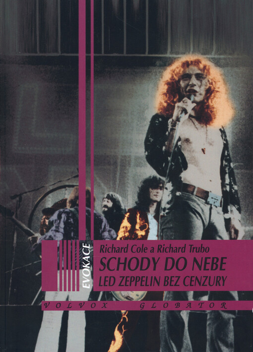Schody do nebe: Led Zeppelin bez cenzury