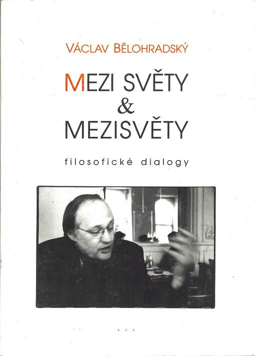 Mezi světy & mezisvěty: filosofické dialogy