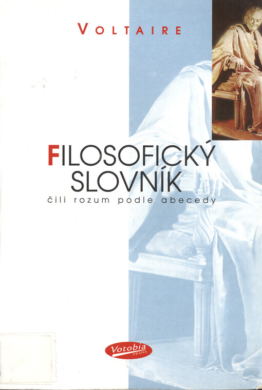 Filosofický slovník, čili, Rozum podle abecedy