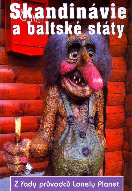 Skandinávie a baltské státy - Lonely Planet