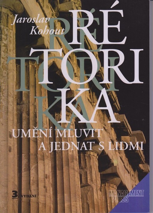 Rétorika: umění mluvit a jednat s lidmi