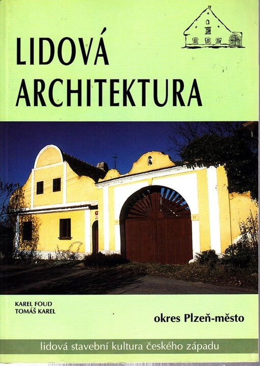 Lidová architektura :město Plzeň