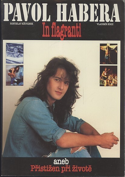 Pavol Habera In flagranti aneb Přistižen při životě