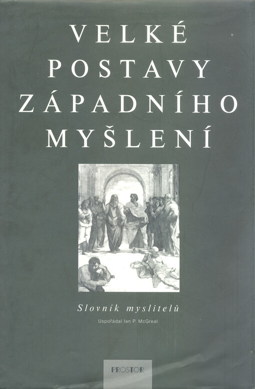 Velké postavy západního myšlení: slovník myslitelů