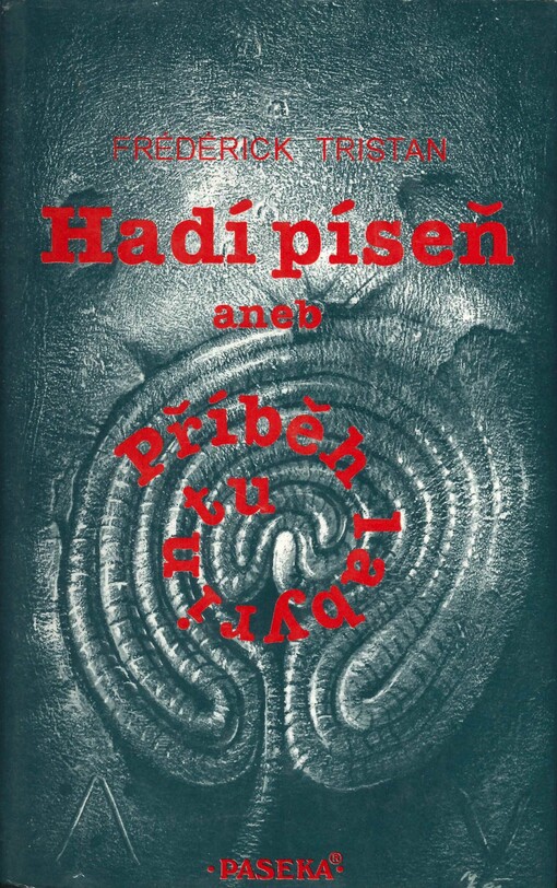 Hadí píseň, aneb Příběh labyrintu