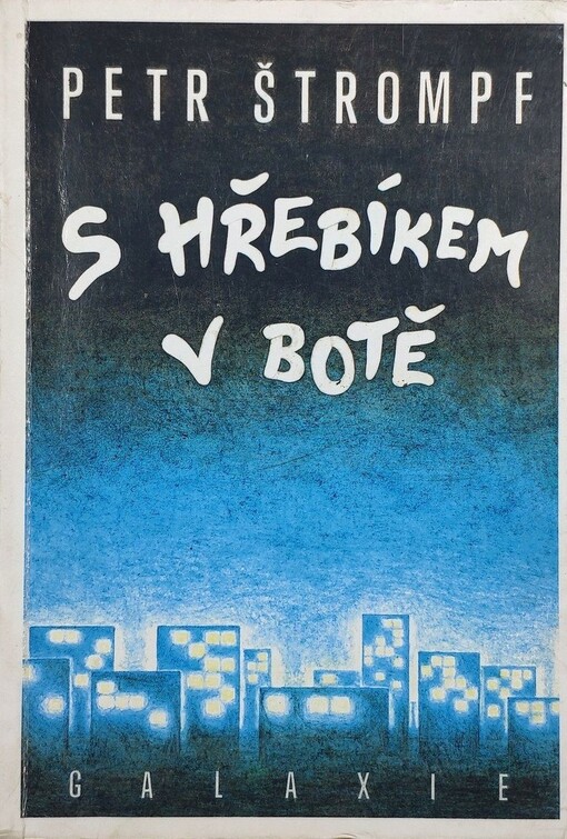 S hřebíkem v botě
