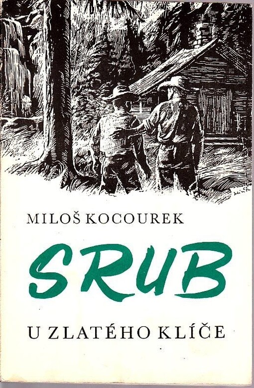 Srub U zlatého klíče