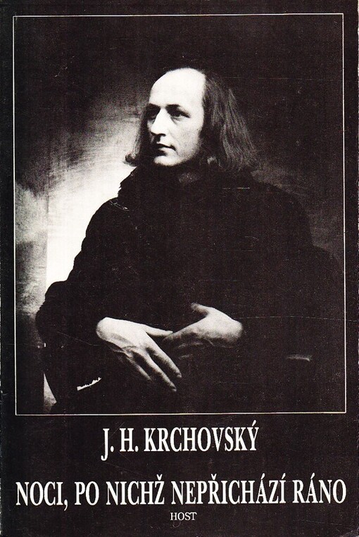 Noci, po nichž nepřichází ráno : výbor z básnických sbírek z let 1978-1991