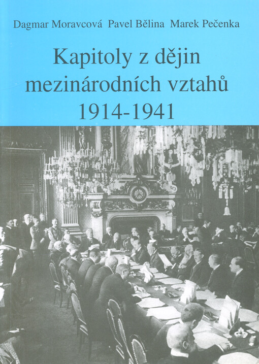 Kapitoly z dějin mezinárodních vztahů 1914-1941