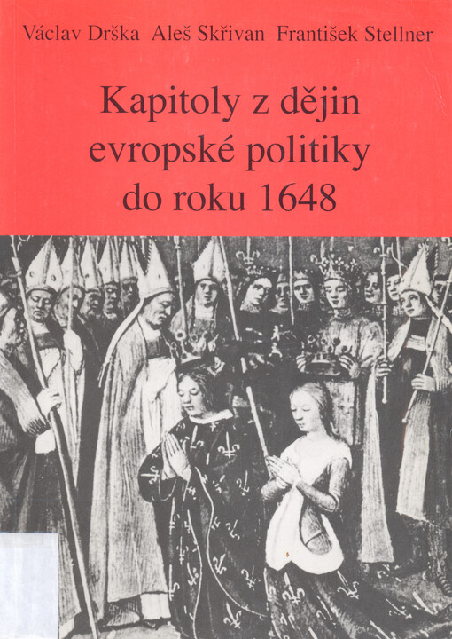 Kapitoly z dějin evropské politiky do roku 1648