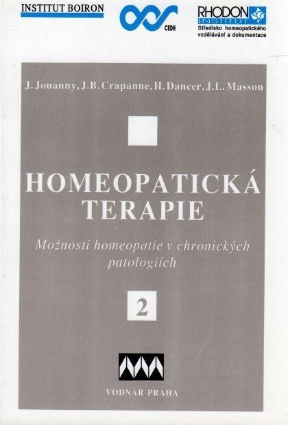 Homeopatická terapie.Díl 2,Možnosti homeopatie v chronických patologiích