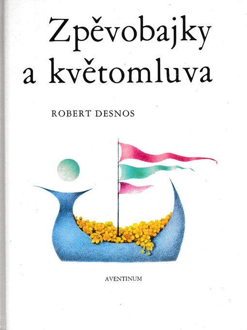 Zpěvobajky a květomluva