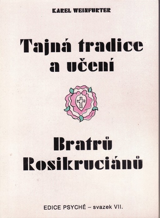 Tajná tradice a učení bratrů Rosikruciánů