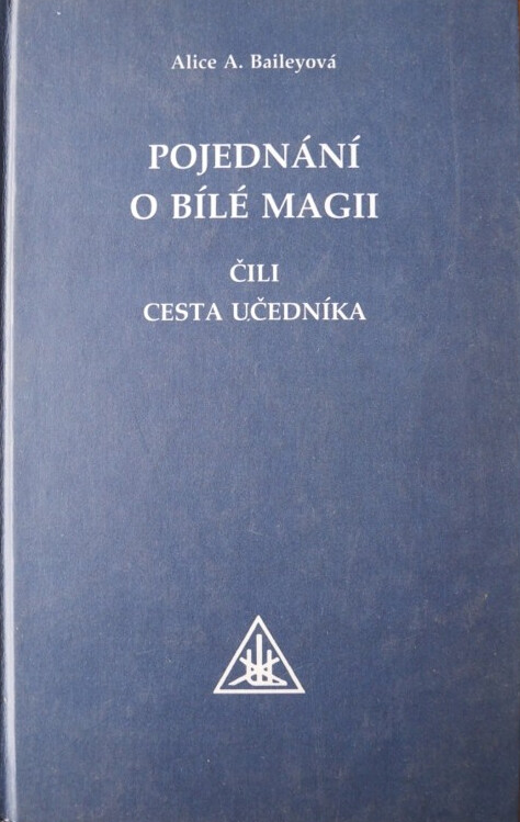 Pojednání o bílé magii, čili, Cesta učedníka