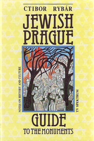 Jewish Prague : gloses on history and kultur : a guidebook