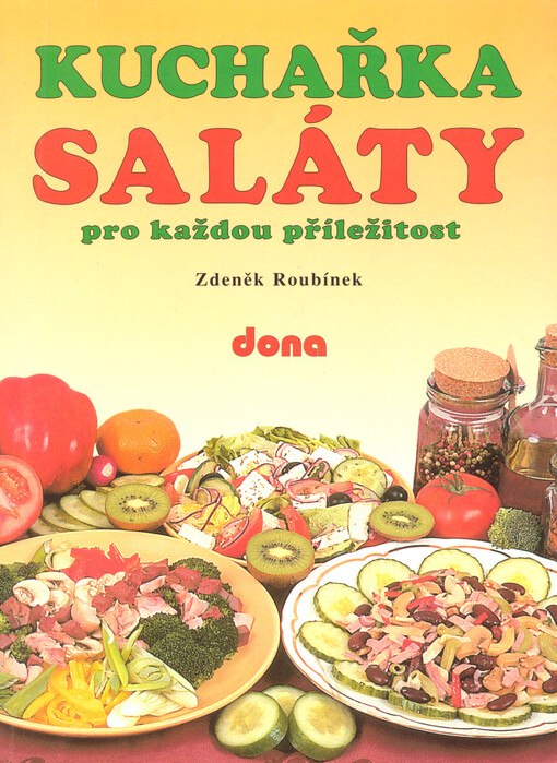 Kuchařka : saláty pro každou příležitost
