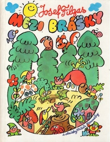 Mezi brášky ; Bráška Lajdáček