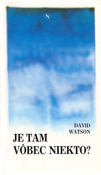 Je tam vôbec niekto?