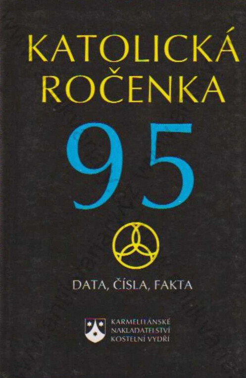 Katolická ročenka 95 : data, čísla, fakta