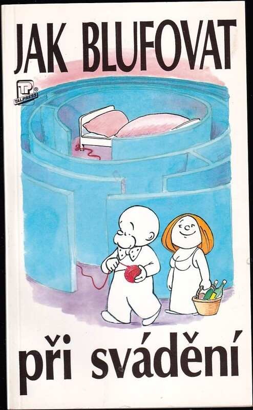 Jak blufovat při svádění