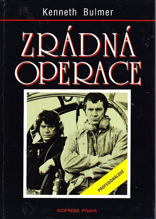 Zrádná operace :[z cyklu] Profesionálové