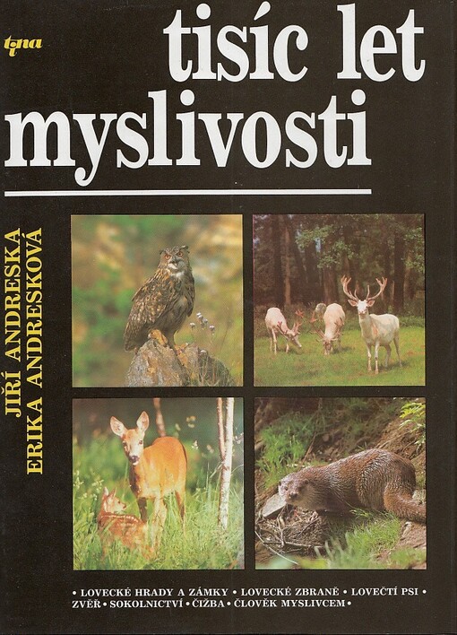 Tisíc let myslivosti
