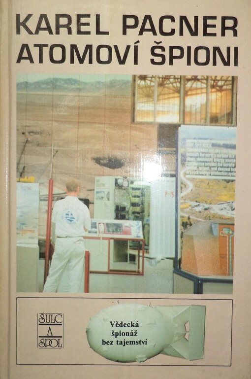 Atomoví špioni: počátky vědecké špionáže a kontrašpionáže