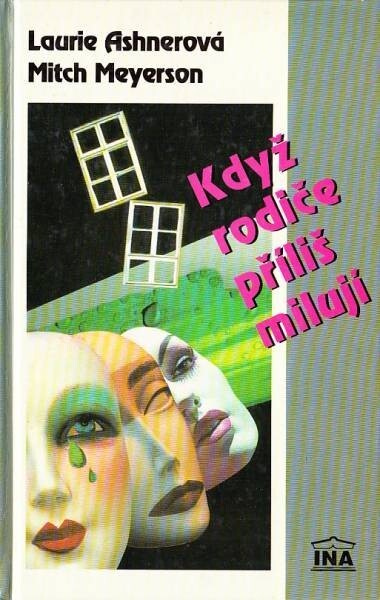 Když rodiče příliš milují