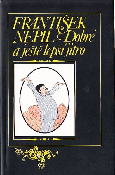 Dobré a ještě lepší jitro