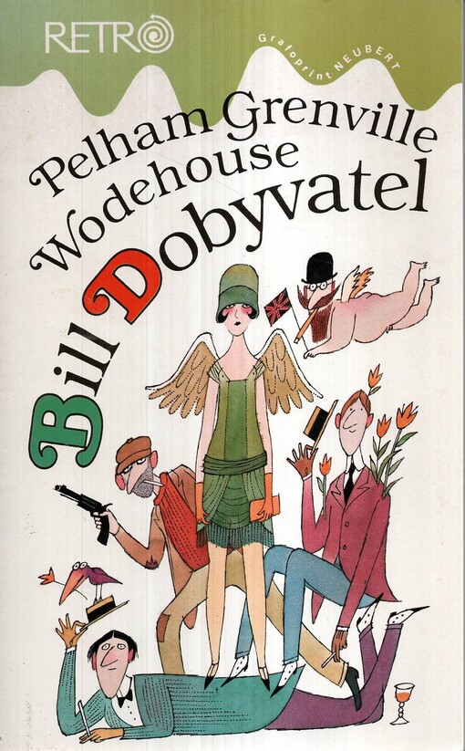 Bill Dobyvatel: anglický humoristický román
