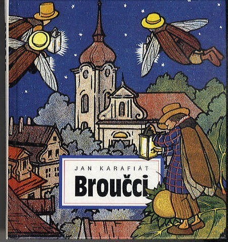 Broučci : Pro malé a veliké děti.