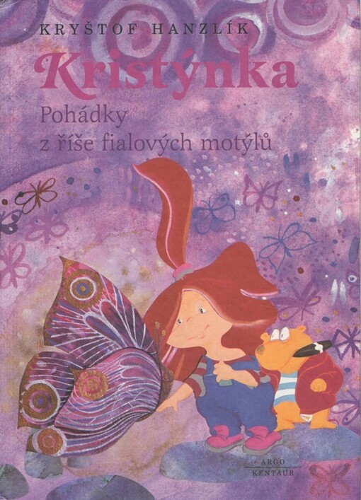 Kristýnka : pohádky z říše fialových motýlů