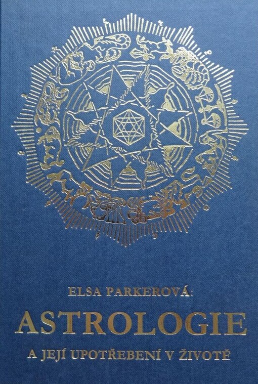 Astrologie a její upotřebení v životě