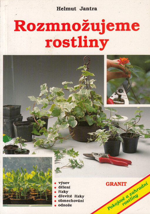 Rozmnožujeme rostliny, 1. vyd.