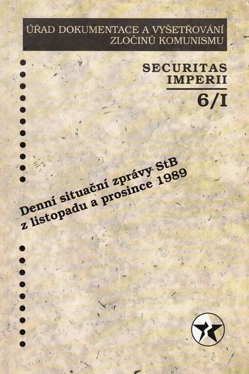 Securitas imperii. Díl 6, Denní situační zprávy StB z listopadu a prosince 1989. část 2