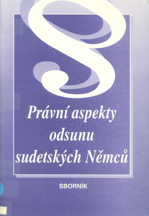 Právní aspekty odsunu sudetských Němců: sborník