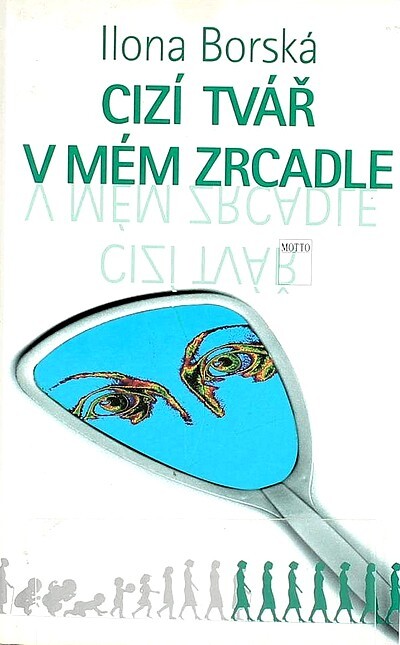 Cizí tvář v mém zrcadle