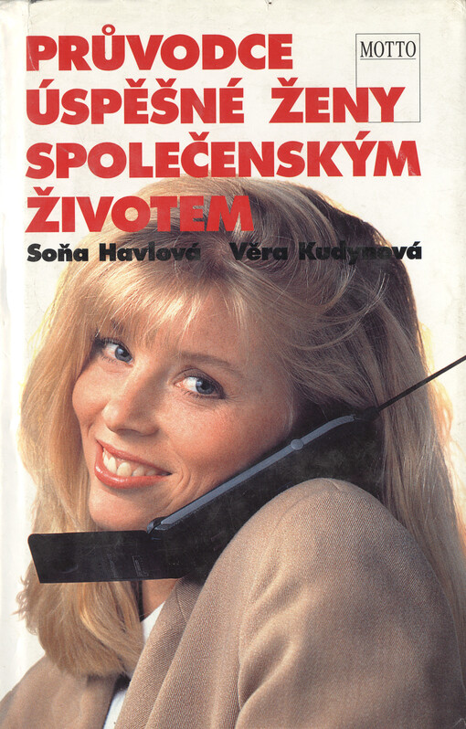Průvodce úspěšné ženy společenským životem