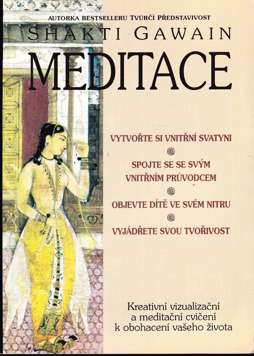 Meditace : Kreativní vizualizační a meditační cvičení k obohacení vašeho života