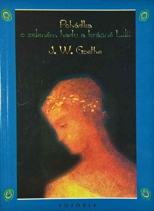 Pohádka o zeleném hadu a krásné Lilii