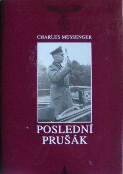Poslední Prušák :biografie polního maršála Gerda von Rundstedta (1875-1953)
