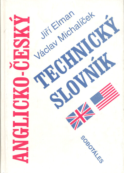 Anglicko-český technický slovník =: English-Czech technical dictionary