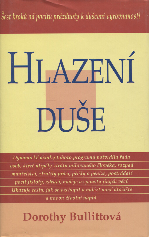 Hlazení duše : šest kroků od pocitu prázdnoty k duševní vyrovnanosti