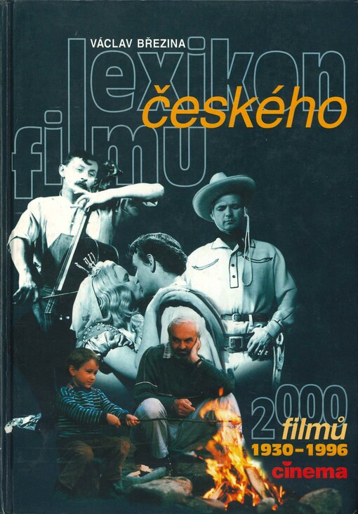 Lexikon českého filmu: 2000 filmů 1930-1996
