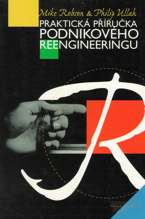 Praktická příručka podnikového reengineeringu