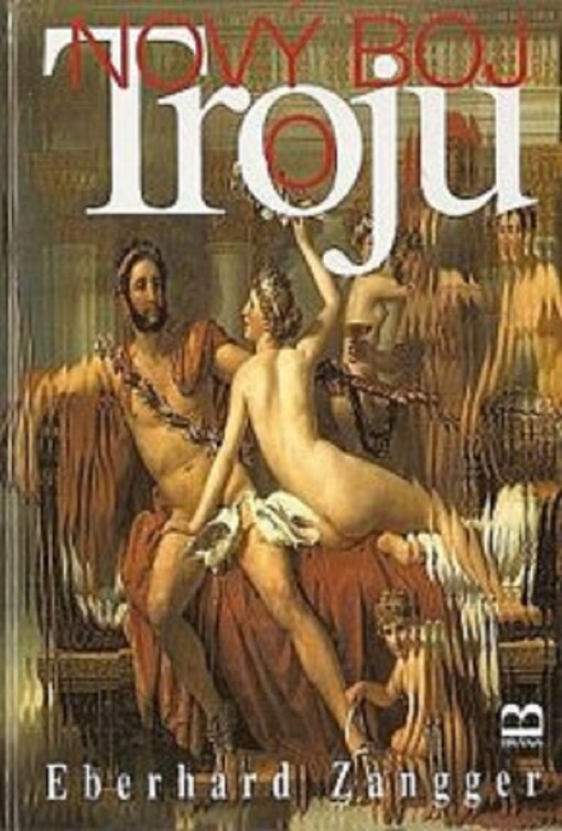 Nový boj o Troju: archeologie v krizi